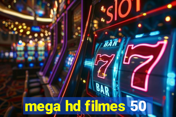 mega hd filmes 50